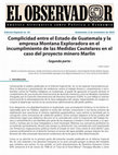 Research paper thumbnail of Segunda parte informe especial No. 43 Complicidad entre el Estado de Guatemala y la empresa Montana Exploradora en el incumplimiento de las Medidas Cautelares en el caso del proyecto minero Marlin