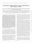 Research paper thumbnail of Nicotianamine Chelates Both FeIII and FeII. Implications for Metal Transport in Plants1