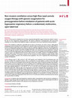 Research paper thumbnail of Non-invasive ventilation versus high-flow nasal cannula oxygen therapy with apnoeic oxygenation for preoxygenation before intubation of patients with acute hypoxaemic respiratory failure: a randomised, multicentre, open-label trial