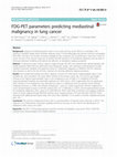 Research paper thumbnail of FDG-PET parameters predicting mediastinal malignancy in lung cancer