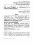 Research paper thumbnail of Pobreza, marginalidad y etnicidad en Venezuela: una visión etnográfica y etnohistórica de la conflictividad sociopolítica