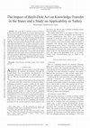 Research paper thumbnail of The Impact of Bayh-Dole Act on Knowledge Transfer in the States and a Study on Applicability in Turkey