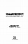 Research paper thumbnail of Subverting Politics with George Katsiaficas