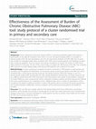 Research paper thumbnail of Effectiveness of the Assessment of Burden of Chronic Obstructive Pulmonary Disease (ABC) tool: study protocol of a cluster randomised trial in primary and secondary care