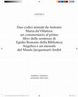 Research paper thumbnail of G. Toniolo,Due codici miniati da Antonio Maria da Villafora : un commentario al primo libro delle sentenze di Egidio Romano della Biblioteca Angelica e un messale del Musée Jacquemart-André