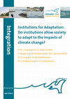 Research paper thumbnail of Institutions for adaptation: do institutions allow society to adapt to the impacts of climate change?