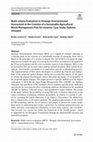 Research paper thumbnail of Multi-criteria Evaluation in Strategic Environmental Assessment in the Creation of a Sustainable Agricultural Waste Management Plan for wineries: Case Study: Oplenac Vineyard