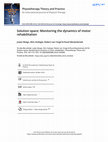 Research paper thumbnail of Solution space: Monitoring the dynamics of motor rehabilitation