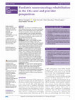 Research paper thumbnail of Paediatric neuro-oncology rehabilitation in the UK: carer and provider perspectives