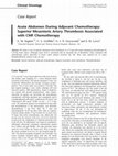 Research paper thumbnail of Acute Abdomen During Adjuvant Chemotherapy: Superior Mesenteric Artery Thrombosis Associated with CMF Chemotherapy