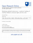 Research paper thumbnail of Mobilising (Global) Democracy: A Political Reading of Mobility between Universal Rights and the Mob