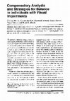 Research paper thumbnail of Compensatory Analysis and Strategies for Balance in Individuals with Visual Impairments