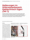 Research paper thumbnail of Halterungen im Unterwasserbereich klebtechnisch fügen (Teil 1)