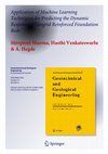 Research paper thumbnail of Application of Machine Learning Techniques for Predicting the Dynamic Response of Geogrid Reinforced Foundation Beds