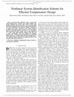 Research paper thumbnail of Nonlinear System Identification Scheme for Efficient Compensators Design