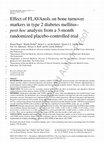 Research paper thumbnail of Effect of FLAVAnols on bone turnover markers in type 2 diabetes mellitus–post hoc analysis from a 3-month randomized placebo-controlled trial