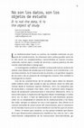 Research paper thumbnail of No son los datos, son los objetos de estudio