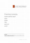 Research paper thumbnail of Francisco Laranjo, num certo azul (que pode não parecer azul)