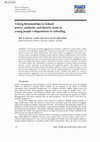 Research paper thumbnail of Taking Relationships to School: Power, Authority and Identity Work in Young People's Dispositions to Schooling