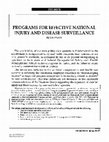 Research paper thumbnail of Programs for Effective National Injury and Disease Surveillance