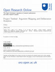 Research paper thumbnail of Project Testbed: Argument Mapping and Deliberation Analytics