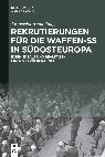 Research paper thumbnail of Rekrutierungen für die Waffen-SS in Südosteuropa