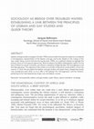 Research paper thumbnail of Sociology as bridge over troubled waters: establishing a link between the principles of lesbian and gay studies and queer theory