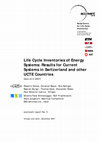 Research paper thumbnail of Life cycle inventories of energy systems: results for current systems in Switzerland and other UCTE countries