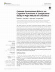 Research paper thumbnail of Extreme Environment Effects on Cognitive Functions: A Longitudinal Study in High Altitude in Antarctica