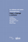 Research paper thumbnail of La violenza nel teatro contemporaneo Lingue e linguaggi a confronto