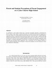 Research paper thumbnail of Parent and Student Perceptions of Parent Engagement at a Cyber Charter High School