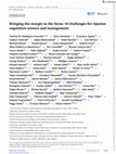 Research paper thumbnail of Bringing the margin to the focus: 10 challenges for riparian vegetation science and management