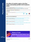 Research paper thumbnail of The effect of nutation angle on the flow inside a precessing cylinder and its dynamo action