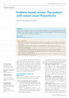 Research paper thumbnail of Problem based review: The patient with recent onset Polyarthritis