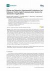 Research paper thumbnail of Design and Intensive Experimental Evaluation of an Enhanced Visible Light Communication System for Automotive Applications