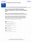 Research paper thumbnail of Sport in the face of the COVID-19 pandemic: towards an agenda for research in the sociology of sport