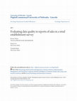 Research paper thumbnail of Evaluating Data Quality in Reports of Sales in a Retail Establishment Survey