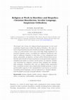 Research paper thumbnail of Religion at Work in Bioethics and Biopolicy: Christian Bioethicists, Secular Language, Suspicious Orthodoxy