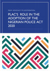 Research paper thumbnail of From Advocacy to Legitimization: PLAC's Role in the Adoption of the Nigerian Police Act 2020