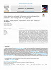 Research paper thumbnail of Online identities and social influence in social media gambling exposure: A four-country study on young people