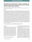 Research paper thumbnail of Modelling the potential impact of climate variability and change on species regeneration potential in the temperate forests of South‐Eastern Australia