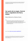 Research paper thumbnail of Ser parte de la magia. Club de fans y seguidores de Harry Potter