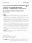 Research paper thumbnail of Physicians using spinal manipulative treatment in The Netherlands: a description of their characteristics and their patients