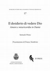 Research paper thumbnail of Il desiderio di vedere Dio. Amore e misericordia in Dante, Presentazione di Franco Nembrini