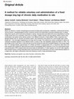 Research paper thumbnail of A method for reliable voluntary oral administration of a fixed dosage (mg/kg) of chronic daily medication to rats