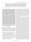 Research paper thumbnail of Analysis of Fractionated Atrial Fibrillation Electrograms by Wavelet Decomposition