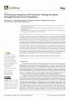 Research paper thumbnail of Performance Analysis of 3D Concrete Printing Processes through Discrete-Event Simulation