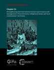 Research paper thumbnail of Capítulo 31: Fortalecimiento de la Gobernanza y Gestión de Tierras y Recursos Naturales: Áreas Protegidas, Tierras Indígenas y Territorios de Comunidades Locales