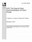 Research paper thumbnail of LIFE: The Case for Early Commercialization of Fusion Energy