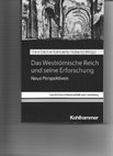 Research paper thumbnail of Timo Stickler/ Umberto Roberto (Hrsg.), Das Weströmische Reich und seine Erforschung. Neue Perspektiven, Kohlhammer, Stuttgart 2023